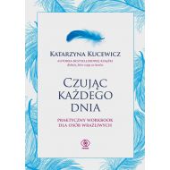 Czując każdego dnia - praktyczny workbook dla osób wrażliwych - 37801a00208ks[11].jpg